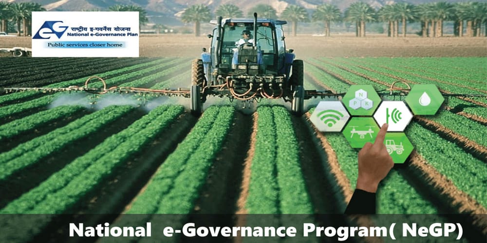 National e-Governance Plan (NeGP) in Agriculture is a game changer