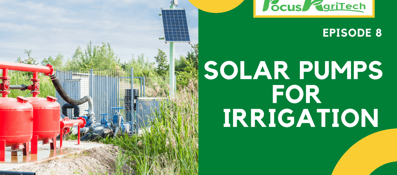 Solar Pump Irrigation: A new energy source for Indian Farmers