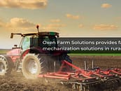 Oxen Farm Solutions: Creating Tech enabled opportunities
