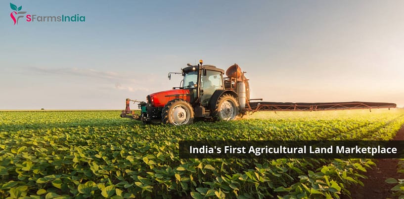 SFarmsIndia: Now buy and sell Agricultural Land Online