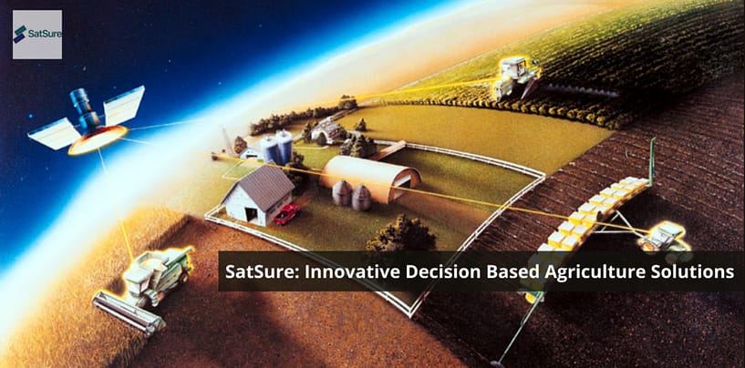 SatSure: A Strong Innovative Agriculture Solution which leverages on Advances in Satellites, Machine Learning  and Big Data Analytics