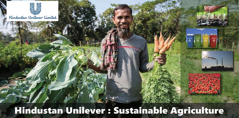 Hindustan Unilever Limited (HUL) : Initiatives to encourage Sustainable Agriculture